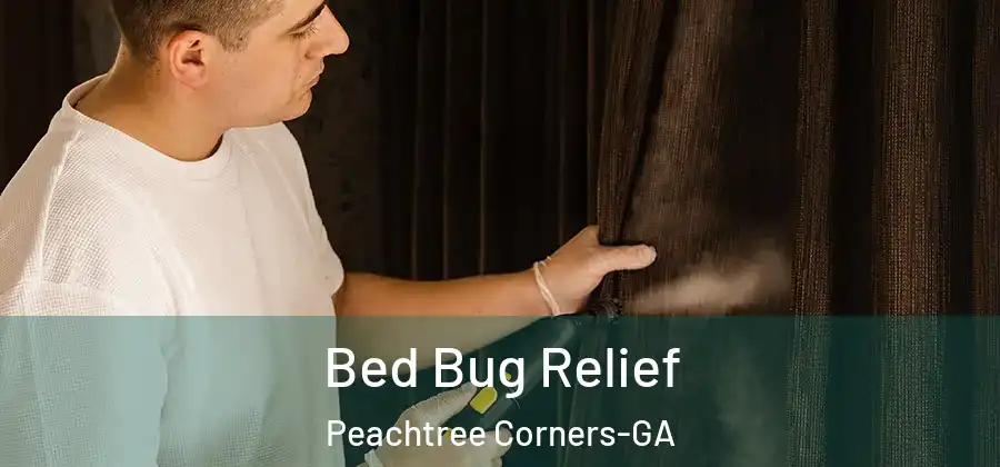 Bed Bug Relief Peachtree Corners-GA