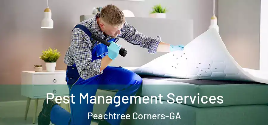 Pest Management Services Peachtree Corners-GA