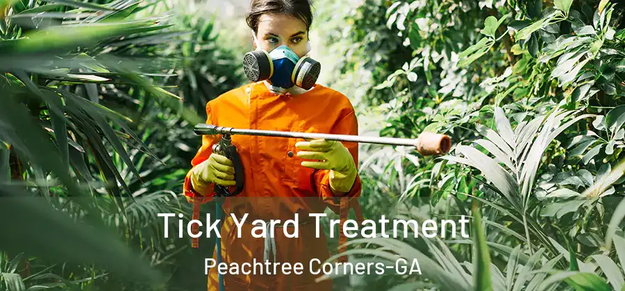  Tick Yard Treatment Peachtree Corners-GA